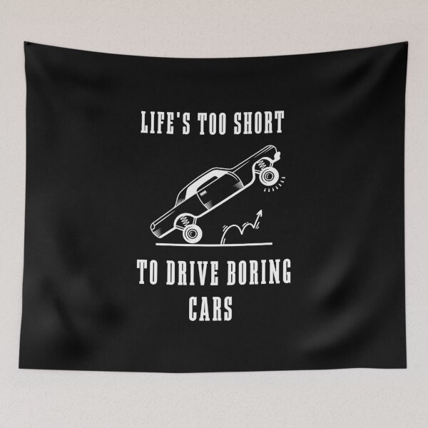 Item preview, Lifes Too Short To Drive Boring Cars designed and sold by SD-LA-AND-U.