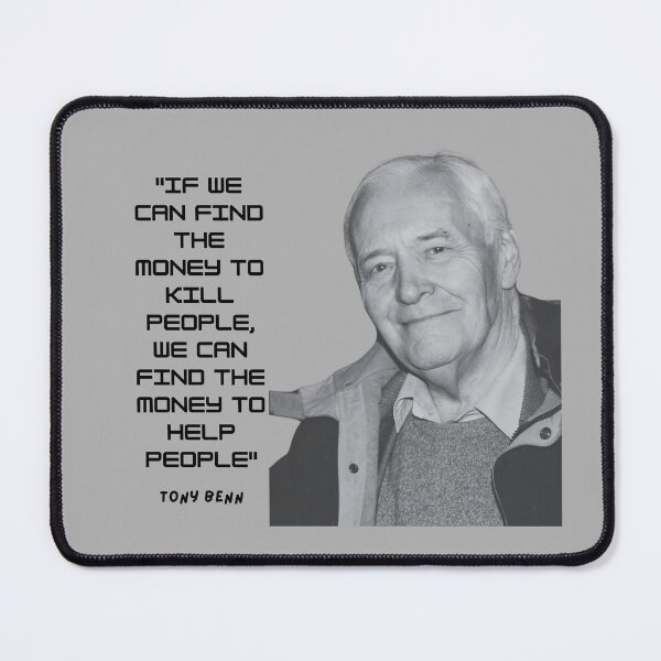 Item preview, Tony Benn Quote designed and sold by sourceoflife.