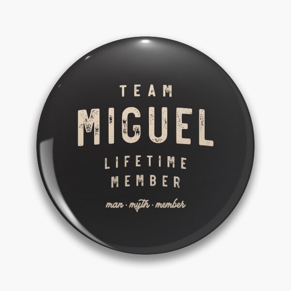 Item preview, Miembro vitalicio del equipo Miguel Nombre personalizado Miguel designed and sold by cidolopez.