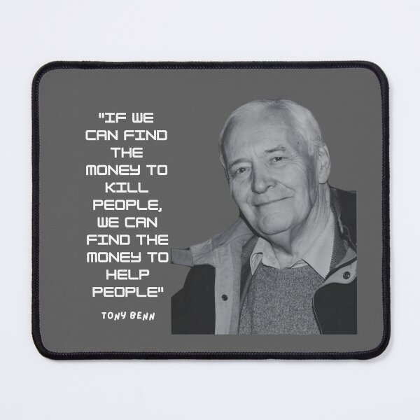 Item preview, Tony Benn Quote designed and sold by sourceoflife.