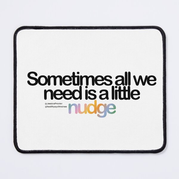 Item preview, Sometimes all we need is a little nudge  designed and sold by JayPeaWithMash.