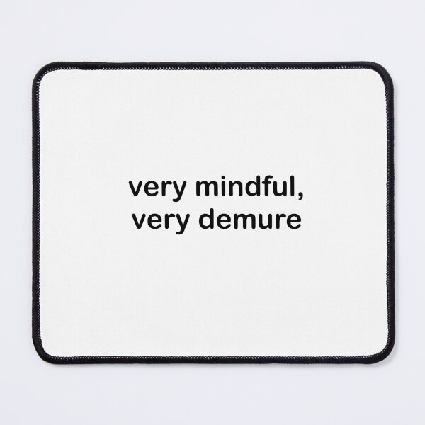 Item preview, very mindful, very demure sticker designed and sold by shezzastardis.