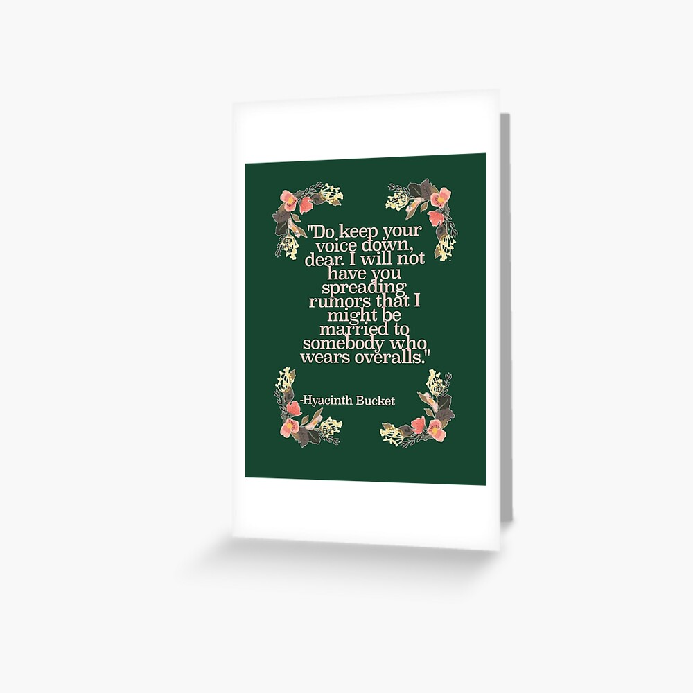 "Hyacinth Bucket Quotes " Greeting Card for Sale by jeremiahm08 Redbubble