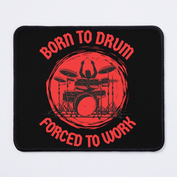 Item preview, Born to Drum - Forced to Work Drums T-Shirt designed and sold by TwistedPrinter.