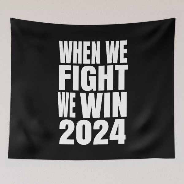 Item preview, When We Fight We Win. designed and sold by EunsooLee.