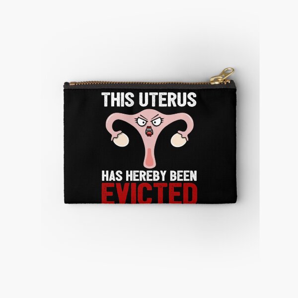 Item preview, Uterus Evicted! A Hysterectomy Humor Design designed and sold by eternallygifted.