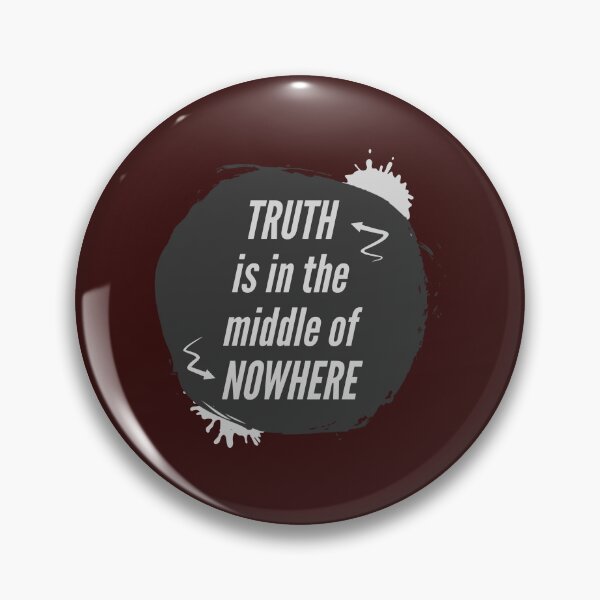 Item preview, Truth Is in the Middle of Nowhere designed and sold by cabana.space.