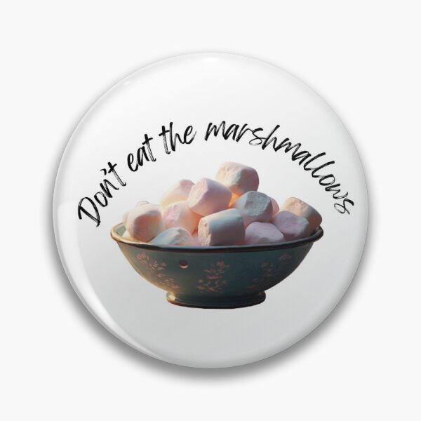 Item preview, Don't Eat the Marshmallows designed and sold by Popenika Designs.