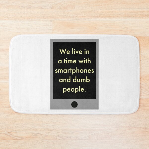 Item preview, Smartphones and dumb people  designed and sold by Rachel the Artist .