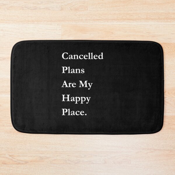 Item preview, Cancelled Plans Are My Happy Place Classic Black Tee designed and sold by GeekySexyCool.