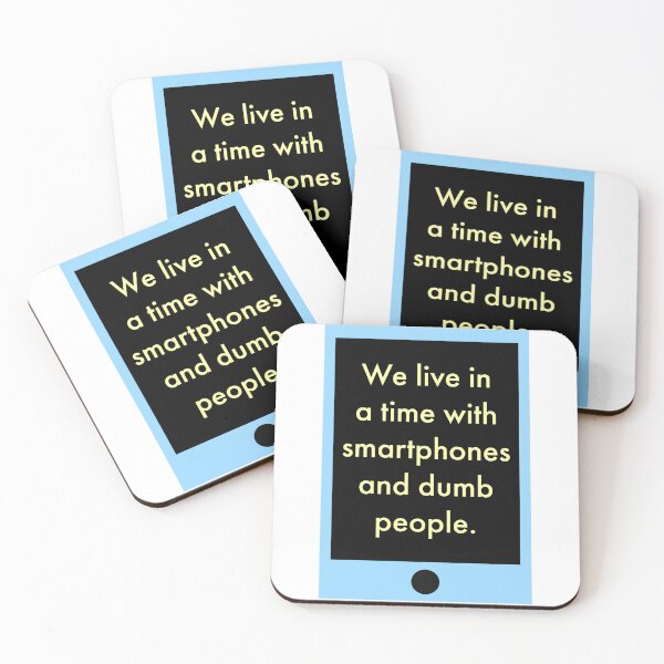 Item preview, Smartphones and dumb people  designed and sold by Rachel the Artist .