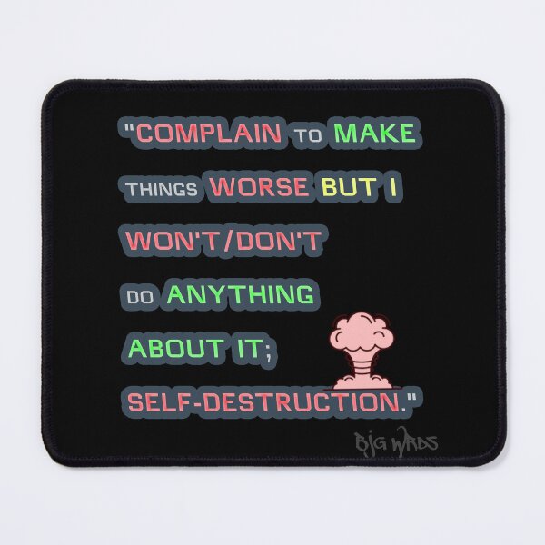 Item preview, "COMPLAIN..." Quote 08/23/2024 designed and sold by BJGWRDS.