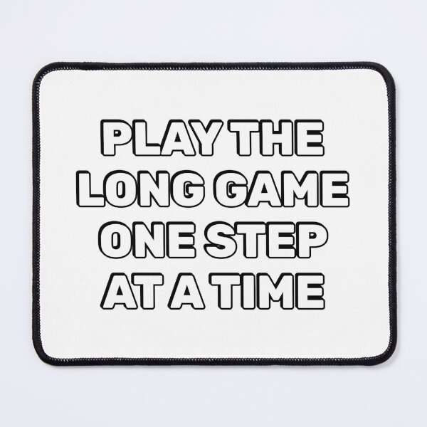 Item preview, Play the long game one step at a time designed and sold by Inspirationmotivation.