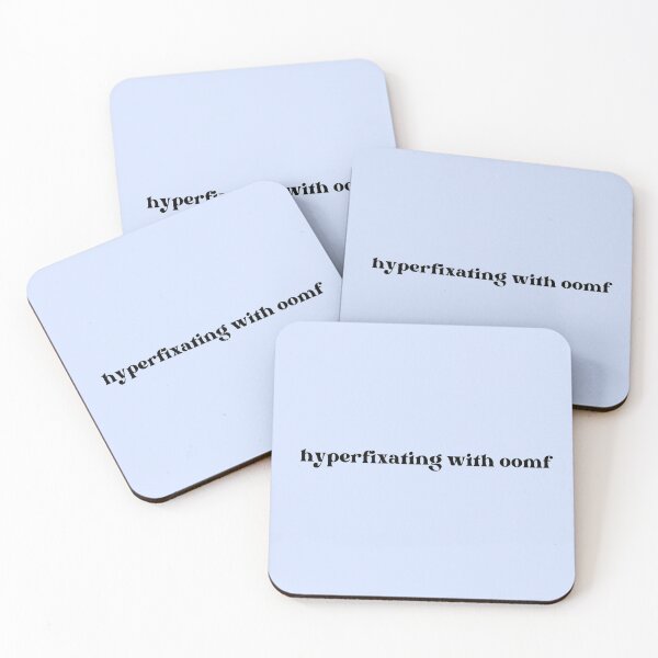 Item preview, hyperfixating with oomf quote designed and sold by cherrytheory.