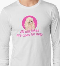 Trixie Mattel Jokes - Rupaul's Drag Race Long Sleeve T-Shirt