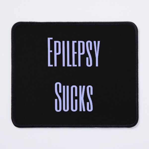 Item preview, Epilepsy Sucks designed and sold by RadManDesigns.