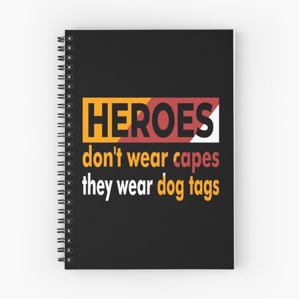 Item preview, Heroes Don't Wear Capes They Wear Dog Tags designed and sold by FridPix.