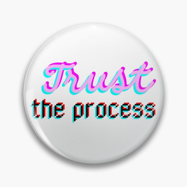 Item preview, Trust the process designed and sold by deedonutdesigns.