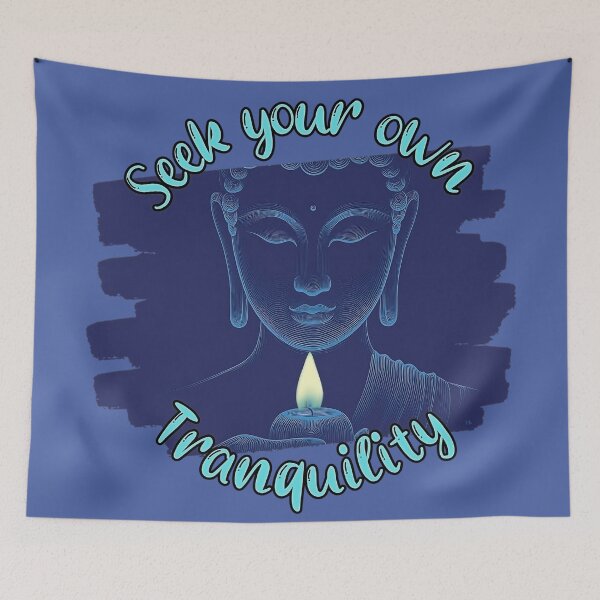 Item preview, Seek Your Own Tranquility - Buddha Meditation designed and sold by HausKatz.
