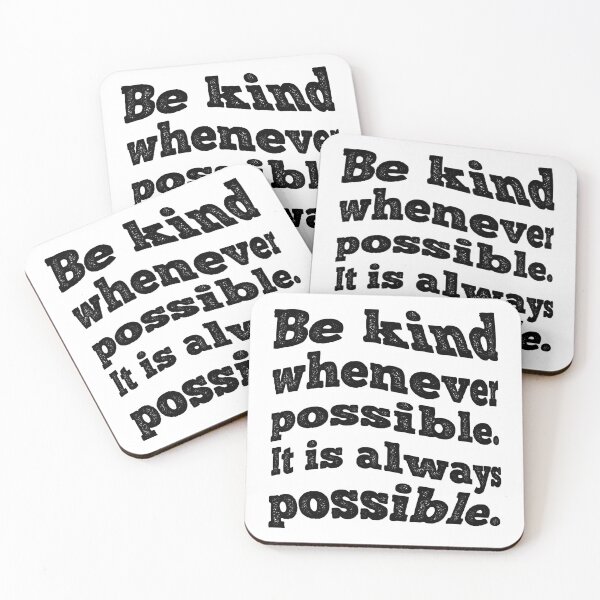 Item preview, Be kind whenever possible. It is always possible. Kind word from Dalai Lama. designed and sold by Truth Pixel.