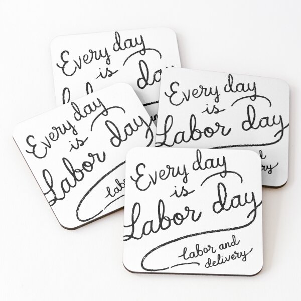 Item preview, Every Day is Labor Day - Funny Labor and Delivery Nurse Design designed and sold by HahaHandlesHub.