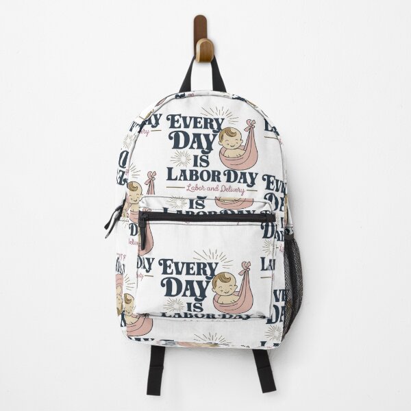 Item preview, Every Day is Labor Day - Cute Labor and Delivery Baby Design designed and sold by HahaHandlesHub.
