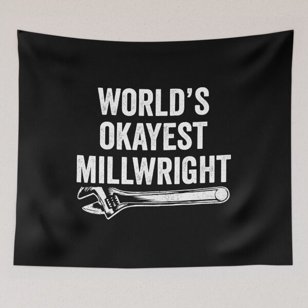 Item preview, World's Okayest Millwright - Funny Mechanic Technician designed and sold by kevzadevinca.