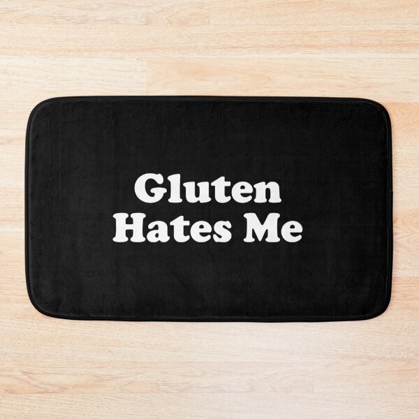 Item preview, Gluten Hates Me designed and sold by crenaviolena.