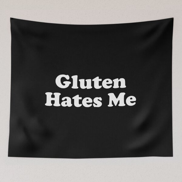 Item preview, Gluten Hates Me designed and sold by crenaviolena.