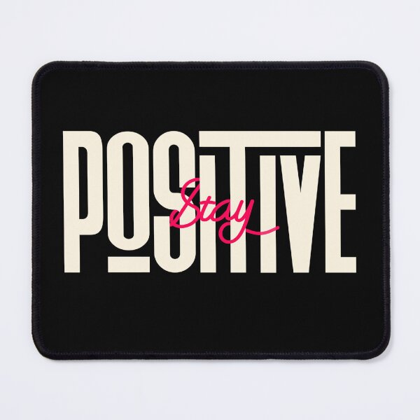 Item preview, Stay positive. designed and sold by Nandot.