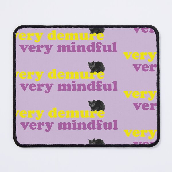 Item preview, Very demure very mindful cat designed and sold by Dkvil.