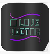 I LOVE VECTOR Poster