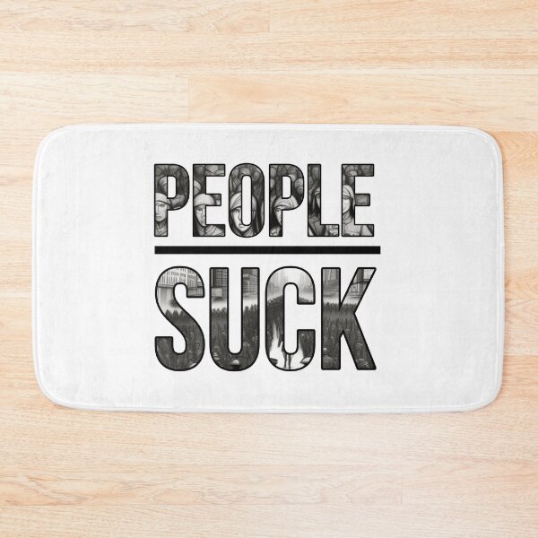 Item preview, People suck  designed and sold by Roxburylane.