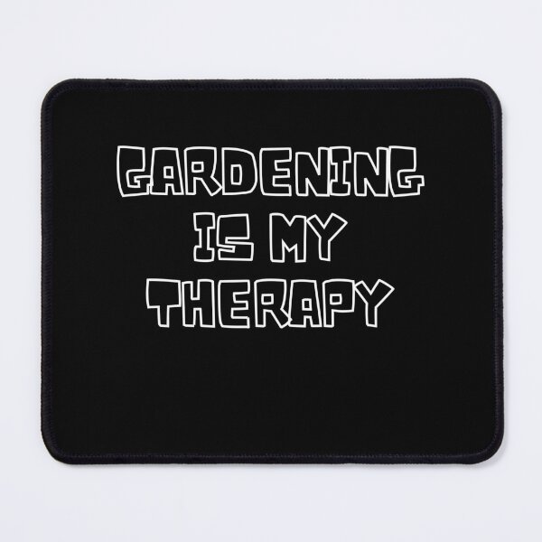 Item preview, Gardening is my therapy designed and sold by GartenIdeen.