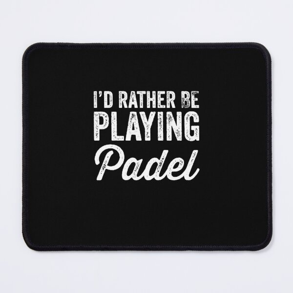 Item preview, I'd Rather Be Playing Padel | Funny Padel designed and sold by Captain Mood.