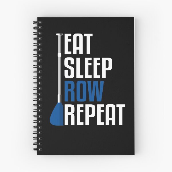 Item preview, Eat Sleep Row Repeat designed and sold by Kieran Abbott.
