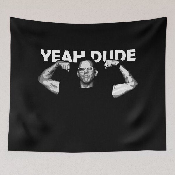 Item preview,  Yeah Dude Jackass Steve-O designed and sold by Lowgik.