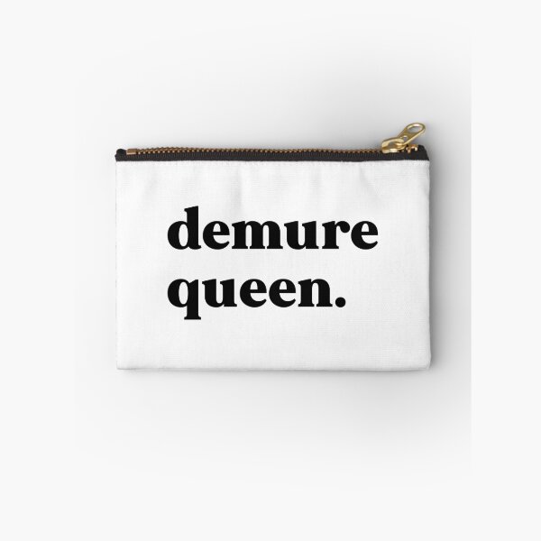 Item preview, Demure queen designed and sold by weirdly weird.