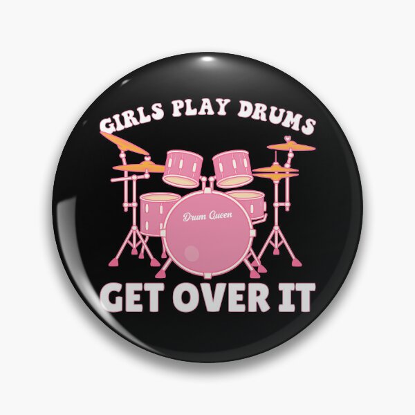 Item preview, Girls play drums get over it designed and sold by T&C Finesse.