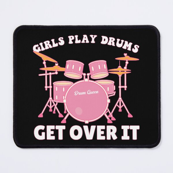 Item preview, Girls play drums get over it designed and sold by T&C Finesse.