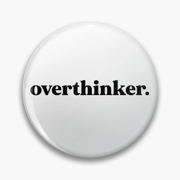 Item preview, Overthinker designed and sold by weirdly weird.