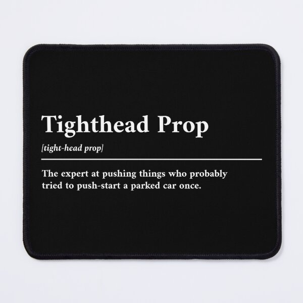 Item preview, Tighthead prop funny dictionary definition designed and sold by Scrum-Style.