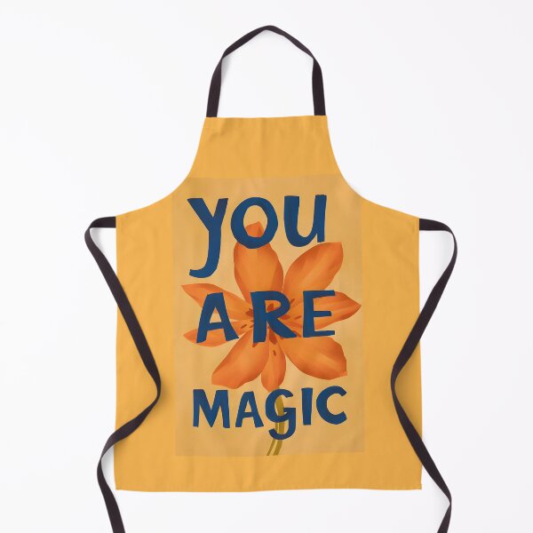 Item preview, message "YOU ARE MAGIC" on an orange flower designed and sold by OneLastWish.