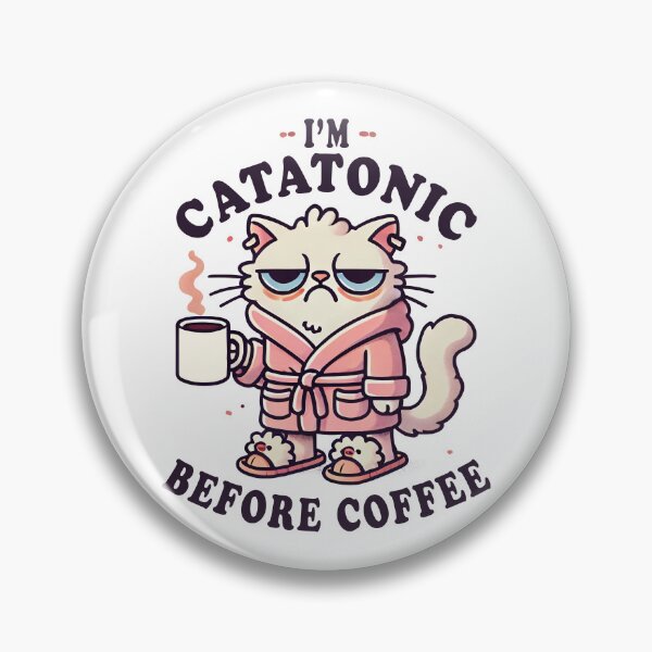 Item preview, I'm Catatonic Before Coffee - Funny Cat Coffee Lover designed and sold by Shirt-Face.