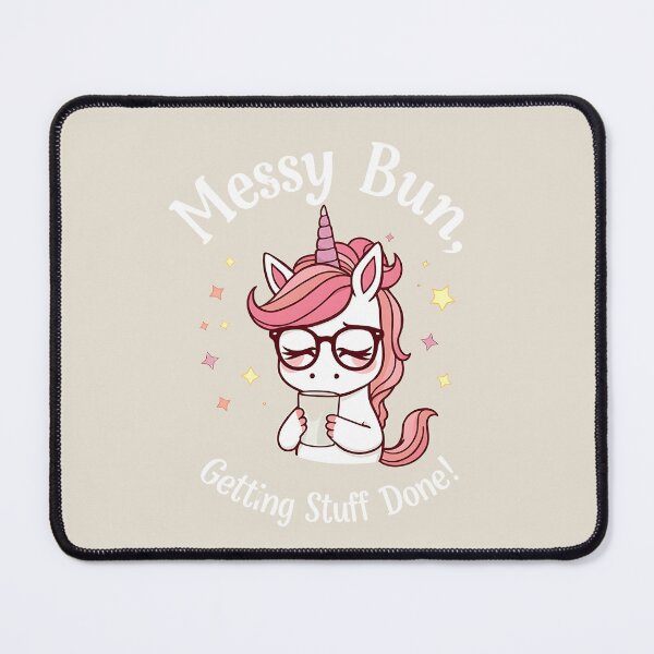 Item preview, "Messy Bun, Getting Stuff Done" – Unicorn Coffee T-Shirt designed and sold by LuluDragon.