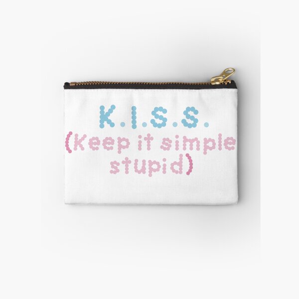 Item preview, K.I.S.S. (Keep It Simple Stupid) designed and sold by MollyFletcher.
