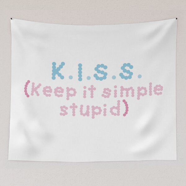 Item preview, K.I.S.S. (Keep It Simple Stupid) designed and sold by MollyFletcher.
