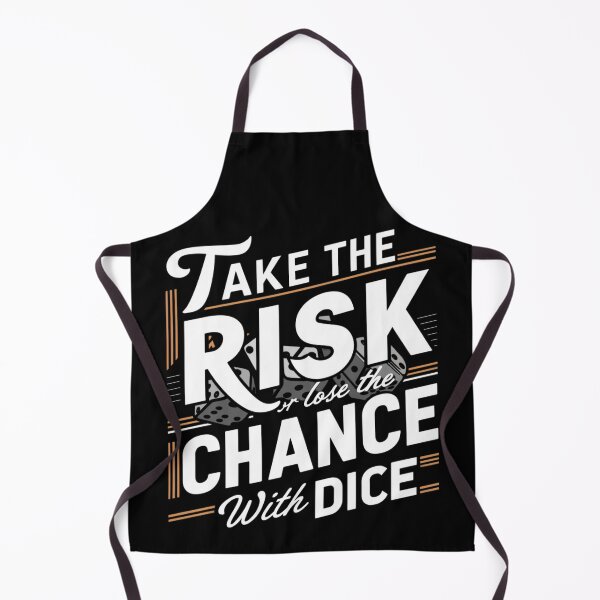 Item preview, Take The Risk Or Lose The Chance With Dice designed and sold by MaxxerDesigns.