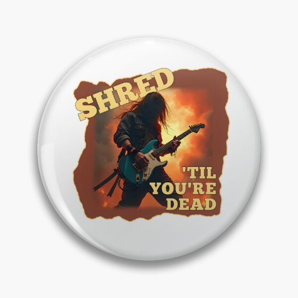 Item preview, SHRED 'Til You're Dead designed and sold by Wilcox PhotoArt.