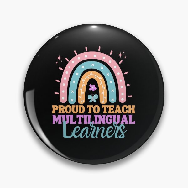 Item preview, Proud to Teach Multilingual Learners - Colorful Rainbow  designed and sold by MouDantArts.